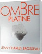 Jean-Charles Brosseau Ombre Platine. Eau De
